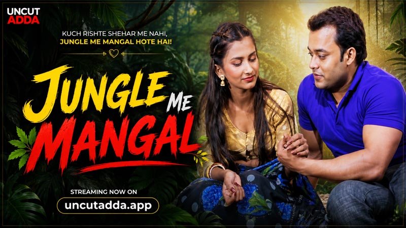 Jungle me mangal | Real Anal
